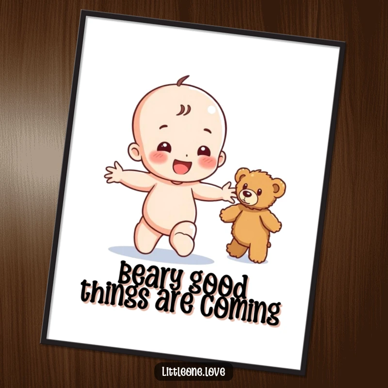 Funny Free Printable Wall Art: A happy baby toddles forward with outstretched arms towards a fuzzy teddy bear, bringing warmth.