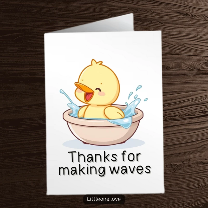 Funny free printable thank you card: a baby duckling having a blast splashing in its tiny tub.
