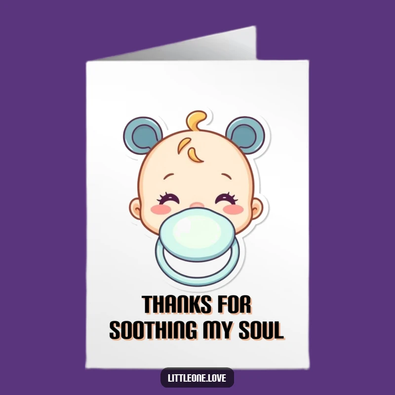 Thank You Pacifier Free Printable Card - Calm DIY Downloadable